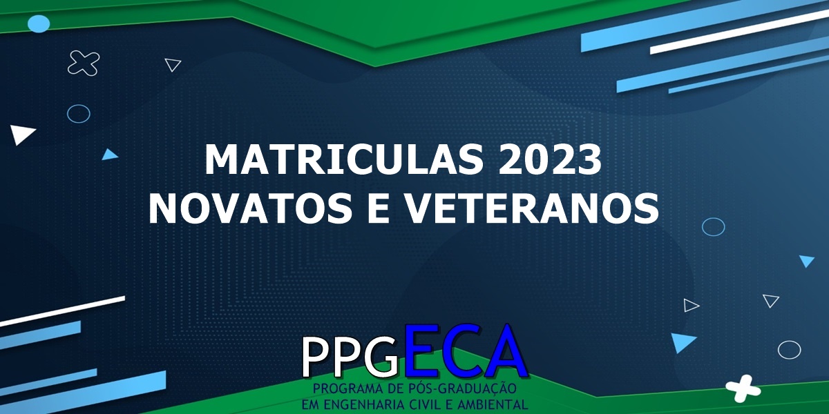 Matrículas 2023 - Novatos e Veteranos