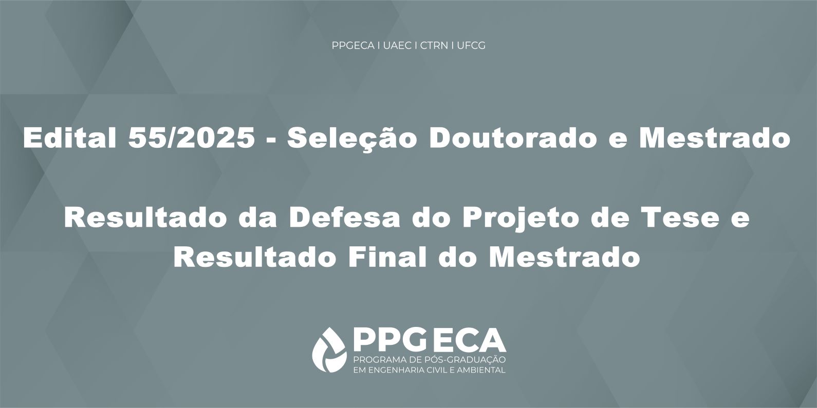 Resultado da Defesa do Projeto de Tese e  Resultado Final do Mestrado