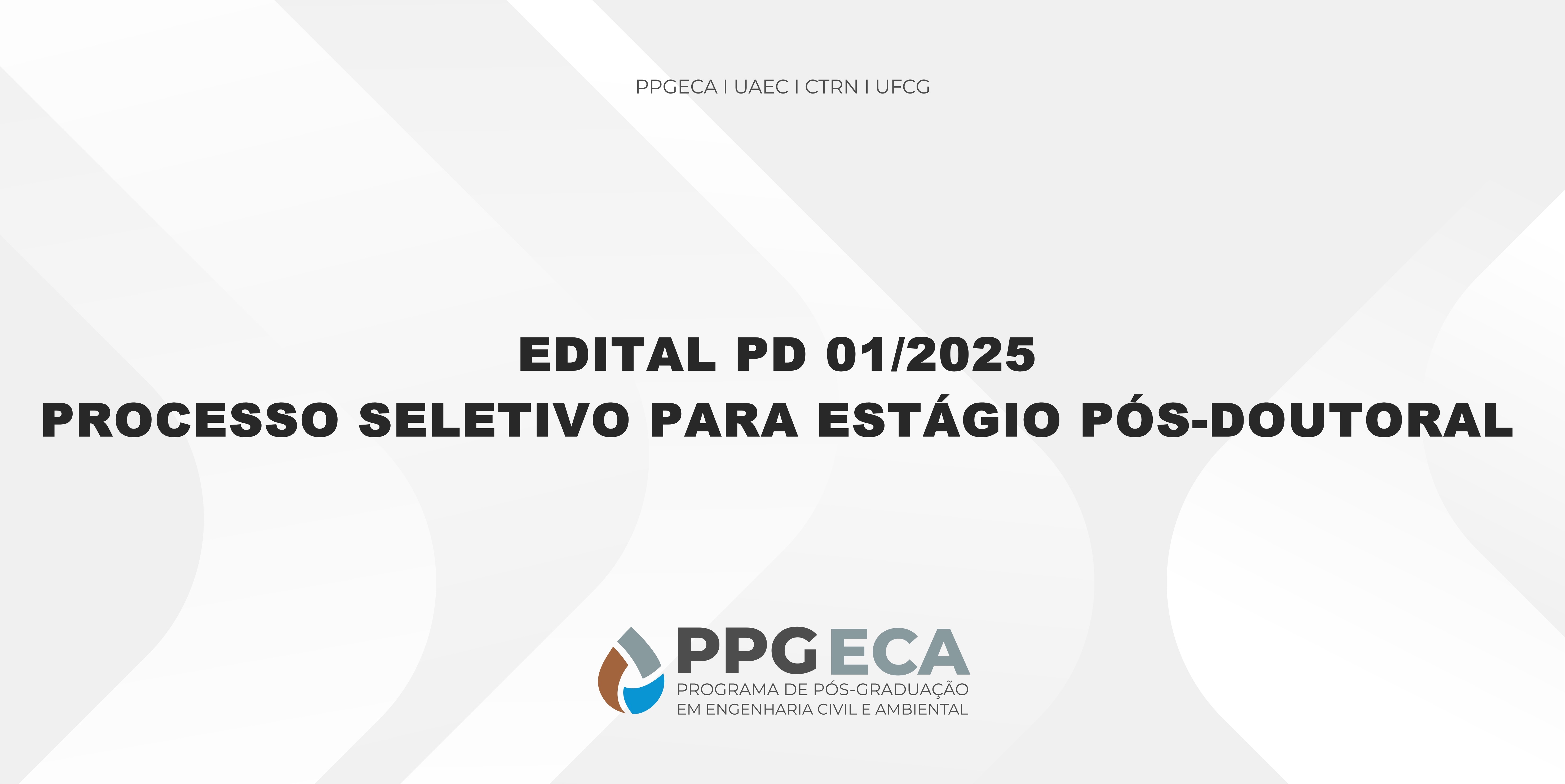 EDITAL DE ABERTURA DE INSCRIÇÕES AO PROCESSO SELETIVO PARA ESTÁGIO PÓS-DOUTORAL